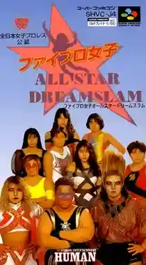 Fire Pro Joshi - All Star Dream Slam (Japan)